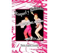 Raquel y Rolando los Reyes del Mambo (ORIGINALES)