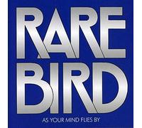 Rare Bird - As Your Mind Flies By ~ Remastered with Bonus Tracks
