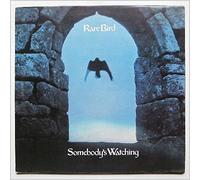 Rare Bird - Somebody's Watching