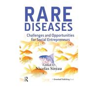 Rare Diseases: Challenges and Opportunities for Social Entrepreneurs