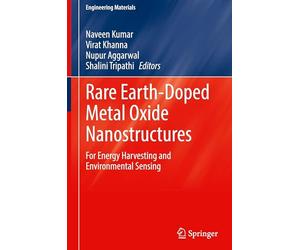 Rare Earth-Doped Metal Oxide Nanostructures: For Energy Harvesting and Environmental Sensing (Engineering Materials)
