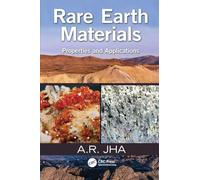 Rare Earth Materials: Properties and Applications
