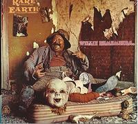 Rare Earth: Wet Willie Remembers & One World (two in one)
