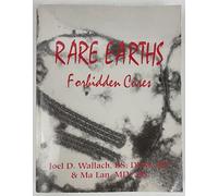 Rare Earths: Forbidden Cures