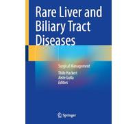 Rare Liver and Biliary Tract Diseases: Surgical Management