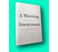 Rare Miles TAYLOR / Warning from a Senior Trump Administration Official 1st ed 2019 [Hardcover] Politics) TAYLOR, Miles (Anonymous