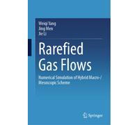 Rarefied Gas Flows : Numerical Simulation of Hybrid Macro-/Mesoscopic Scheme