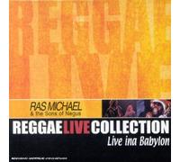 Ras Michael & The Sons Of Negus - Live Ina Babylon: Geneva