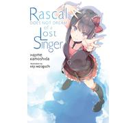 Mizoguchi, Keji – Rascal Does Not Dream of a Lost Singer (Light Novel) – Volume 10 – Yen Press