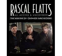 Rascal Flatts - All Access and Uncovered