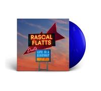 RASCAL FLATTS - Life Is A Highway Refueled Duets Electric Blue Vinyl - O600z