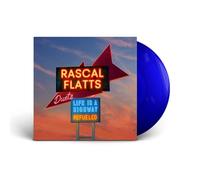 Rascal Flatts - Life Is A Highway: Refueled Duets [VINYL]