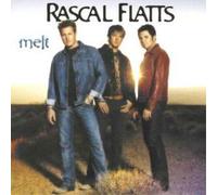 Rascal Flatts - Melt