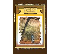 Rascals of the Revolution