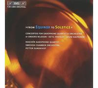 Rascher Saxophone Quartet - From Equinox to Solstice: Concertos for Saxophone Quartet & Orchestra