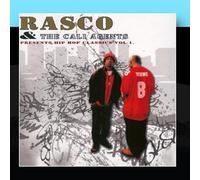Rasco - Rasco & The Cali Agents Present Hip-Hop Classics Vol1