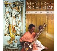 Rash Beharo Datta - Master Of The Indian Sitar