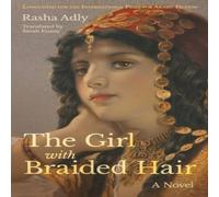 Rasha Adly The with Braided Hair : A Novel Paperback Book Rasha Adly Multicolor