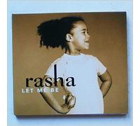 Rasha - Let Me Be