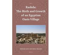 Rashda: The Birth and Growth of an Egyptian Oasis Village: 4 (Islamic Area Studies, 4)