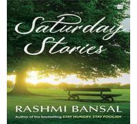 Rashmi Bansal Saturday Stories Paperback Book Rashmi Bansal Multicolor