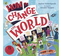 Rashmi Sirdeshpande How To Change The World Paperback Book Rashmi Sirdeshpande Multicolor