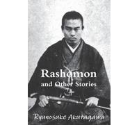 Rashomon and Other Stories