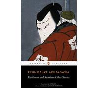 Rashomon and Seventeen Other Stories (Penguin Classics) by Akutagawa, Ryunosuke (March 30, 2006) Paperback