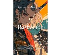 Rashomon: Racconti di Ryunosuke Akutagawa
