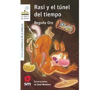 Rasi y el túnel del tiempo (El Barco de Vapor Blanca)