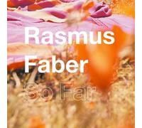 Rasmus Faber - Pop CD, Rasmus Faber - So Far[002kr]