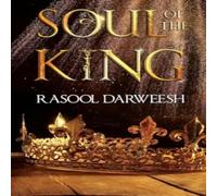 Rasool Darweesh Soul of the King Paperback Book Rasool Darweesh Multicolor