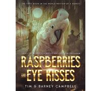 Raspberries and Eye Kisses: Tales from the Cockatoo Protection Program