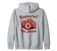 Raspberries Yes Please Fruit Fresh Berry Lover Zip Hoodie