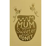 Raspberry Blossom Mum You're Sweeter Than Honey Greeting Card