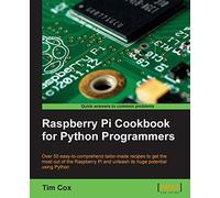 Raspberry Pi Cookbook for Python Programmers