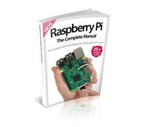 Raspberry Pi: The Complete Manual