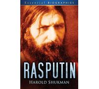 Rasputin: Essential Biographies