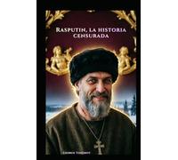 Rasputin, la historia censurada (Política)