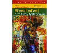 Rastafari in the New Millennium: A Rastafari Reader