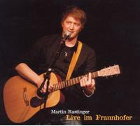 Rastinger,Martin - Live im Fraunhofer