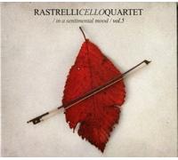 Rastrelli Cello Quartet. In A Sentimental Mood. Vol.5