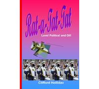 Rat-A-Tat-Tat: Love! Politics! Oil! (Alice and Sam Series)