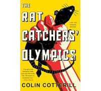 Rat Catchers' Olympics, The (Dr. Siri Paiboun Mystery, 12)