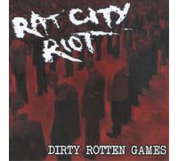 Rat City Riot Dirty Rotten Games (CD) Album (US IMPORT)