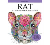 Rat Coloring Book for Adults: Includes 30 Dazzling Rat Designs to Color
