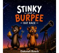 Rat Race: A Stinky & Burpee Adventure