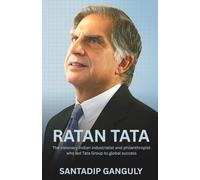 Ratan Tata Biography: The Untold Story of India’s Most Trusted Business Icon