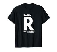 Rated R for Relatable T-Shirt