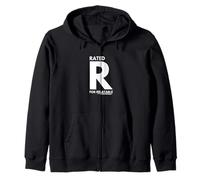 Rated R for Relatable Zip Hoodie